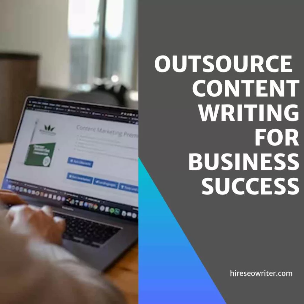 Outsource content writing for business success