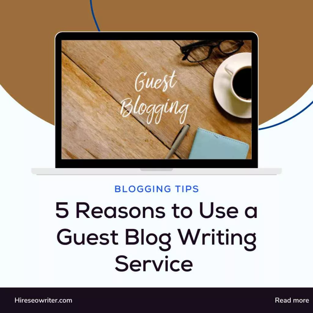 Guest Blog Writing Service