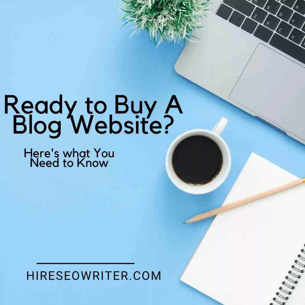 buy a blog website ? Here's what to know
