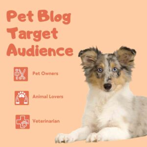 Pet Blog Target Audience