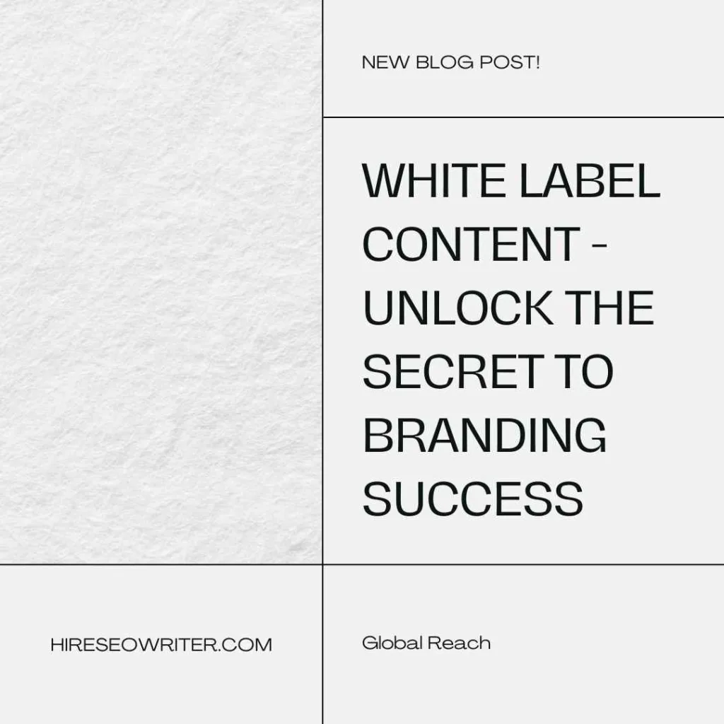 White Label Content - Unlock The Secret To Branding Success